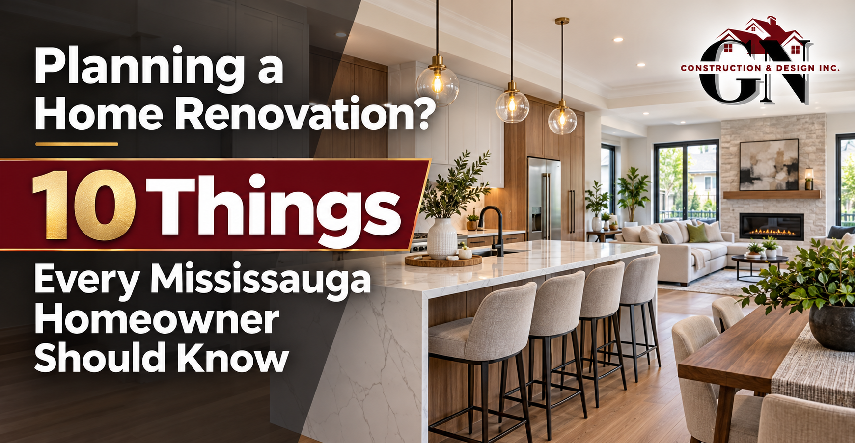 Planning a Home Renovation 10 Things Every Mississauga Homeowner Should Know